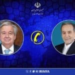 گفت وگوی تلفنی وزیر امور خارجه جمهوری اسلامی ایران و دبیرکل سازمان ملل متحد