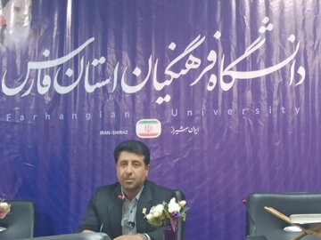 سرپرست دانشگاه فرهنگیان فارس: ۶۰ درصد دانشجویان، رتبه‌های زیر ۱۰۰۰ کنکور هستند