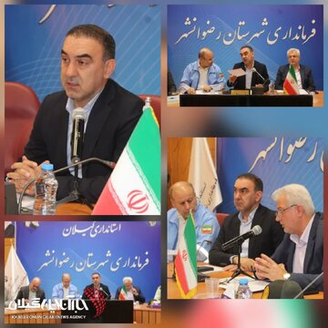 فرماندار رضوانشهر: در زمان بحران هیچ بهانهای برای دستگاههای اجرایی پذیرفته نیست